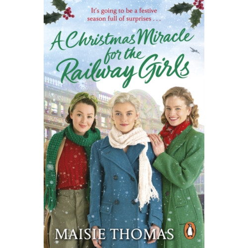 Cornerstone A Christmas Miracle for the Railway Girls (häftad, eng)