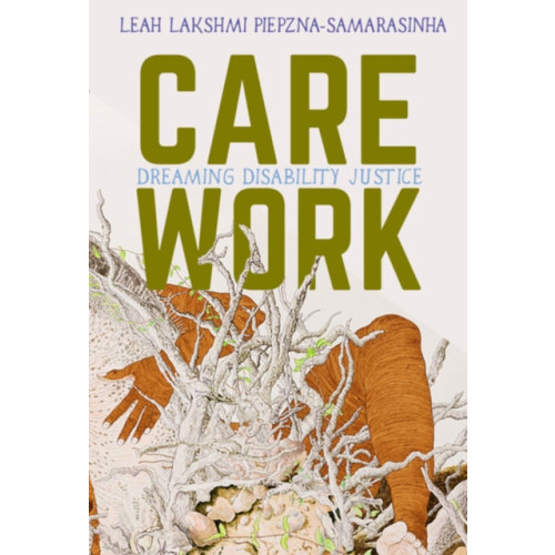 Arsenal Pulp Press Care Work (häftad, eng)