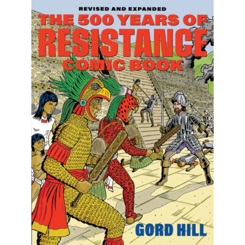 Arsenal Pulp Press 500 Years of Indigenous Resistance Comic Book (häftad, eng)