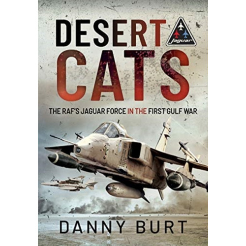 Pen & Sword Books Ltd Desert Cats (inbunden, eng)