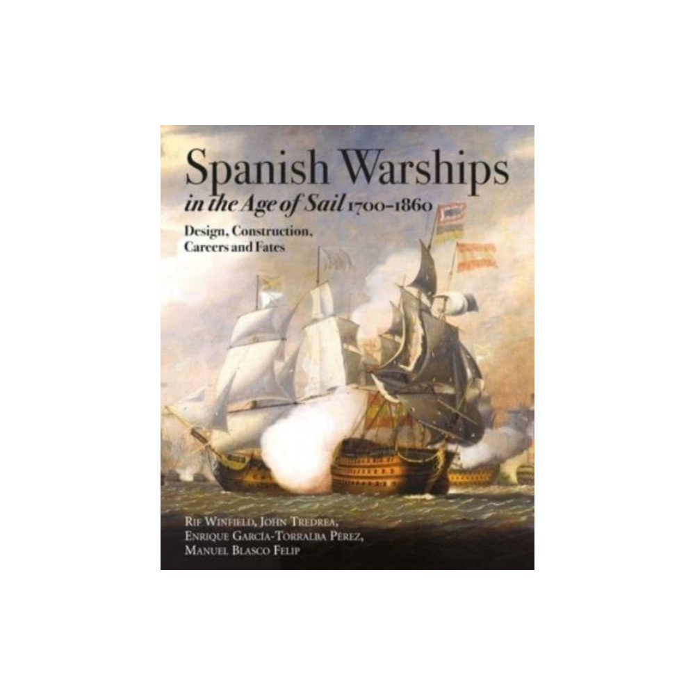 Produktbild för Spanish Warships in the Age of Sail, 1700-1860 (inbunden, eng)