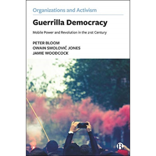 Bristol University Press Guerrilla Democracy (häftad, eng)