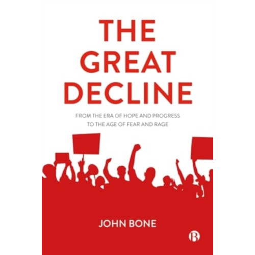 Bristol University Press The Great Decline (häftad, eng)