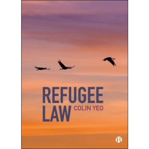 Bristol University Press Refugee Law (häftad, eng)