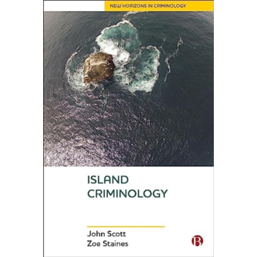 Bristol University Press Island Criminology (häftad, eng)