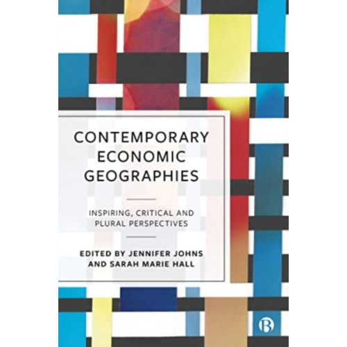 Bristol University Press Contemporary Economic Geographies (inbunden, eng)