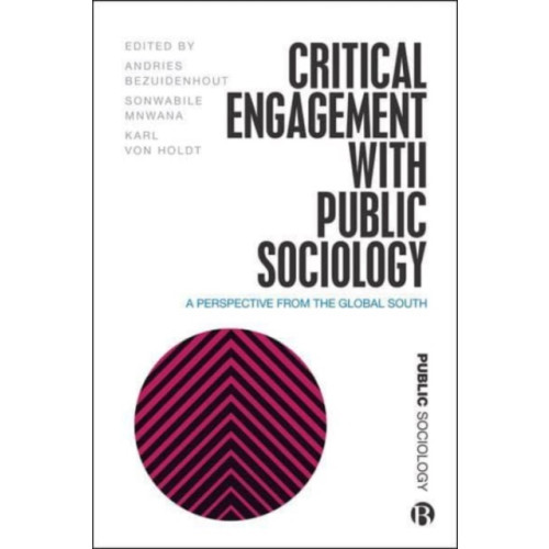 Bristol University Press Critical Engagement with Public Sociology (häftad, eng)