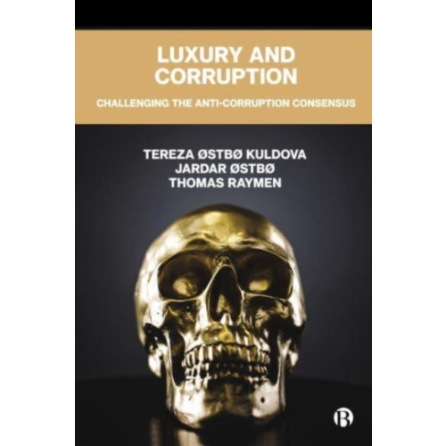 Bristol University Press Luxury and Corruption (häftad, eng)