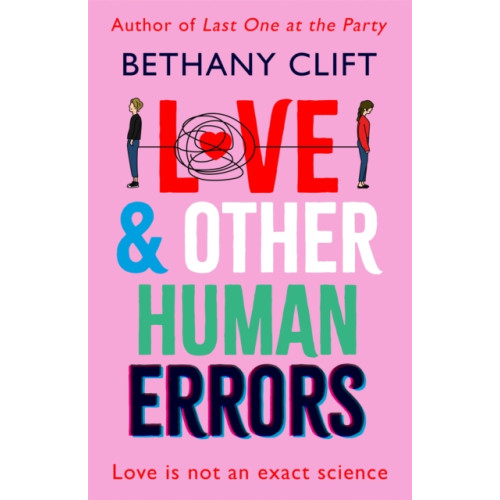 Hodder & Stoughton Love And Other Human Errors (inbunden, eng)