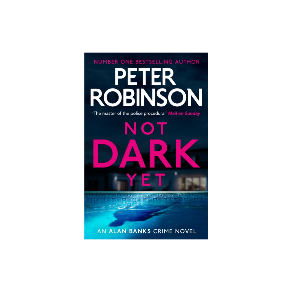 Produktbild för Not Dark Yet (häftad, eng)