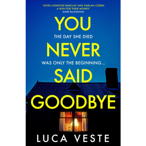 Hodder & Stoughton You Never Said Goodbye (häftad, eng)