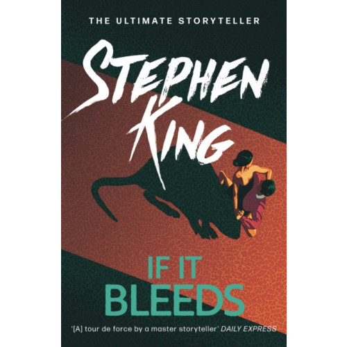 Hodder & Stoughton If It Bleeds (häftad, eng)