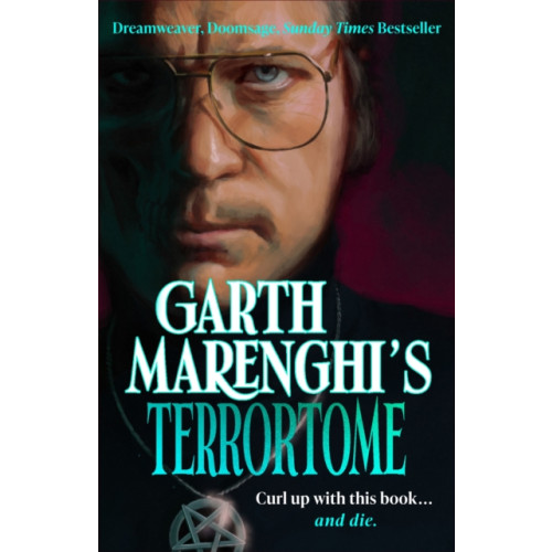 Hodder & stoughton general division Garth Marenghi’s TerrorTome (inbunden, eng)