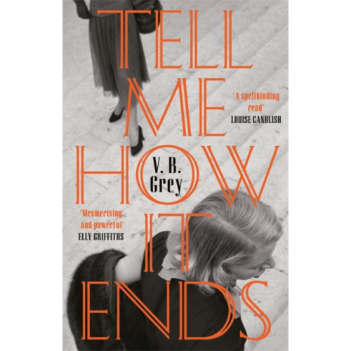 Quercus Publishing Tell Me How It Ends (inbunden, eng)