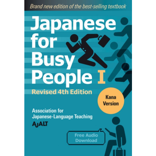 Kodansha America, Inc Japanese For Busy People 1 - Kana Edition: Revised 4th Edition (häftad, eng)