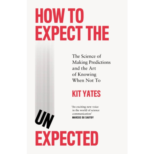 Quercus Publishing How to Expect the Unexpected (häftad, eng)