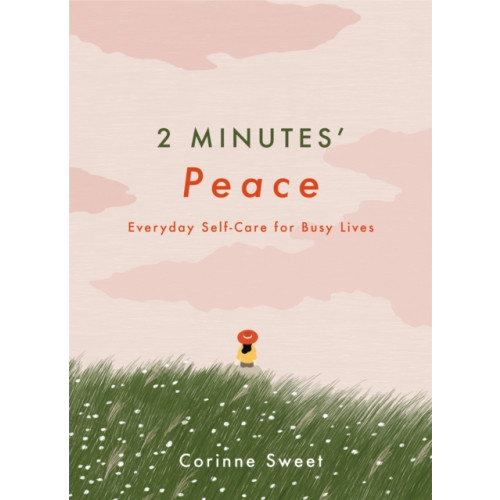 Quercus Publishing 2 Minutes' Peace (inbunden, eng)