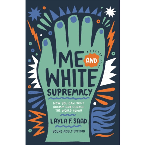 Quercus Publishing Me and White Supremacy (YA Edition) (häftad, eng)