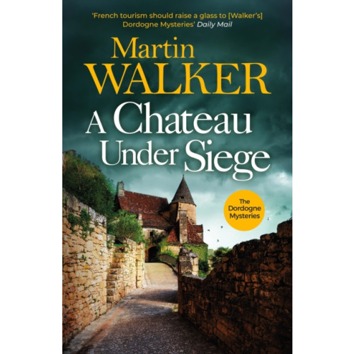 Quercus Publishing A Chateau Under Siege (häftad, eng)