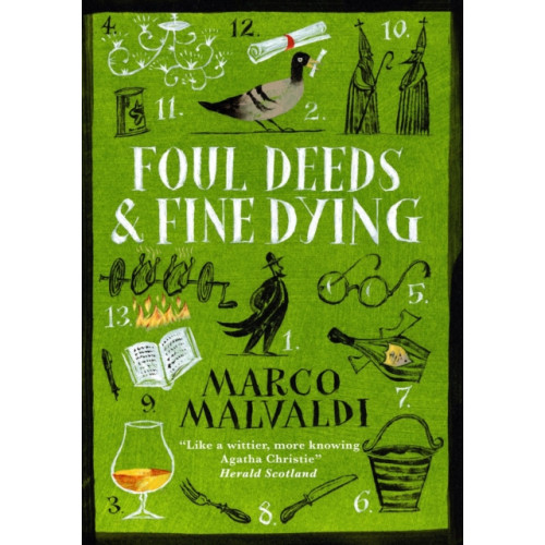 Quercus Publishing Foul Deeds and Fine Dying (inbunden, eng)