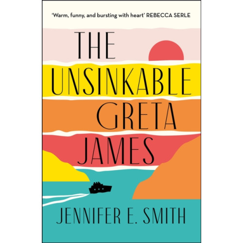 Quercus Publishing The Unsinkable Greta James (inbunden, eng)