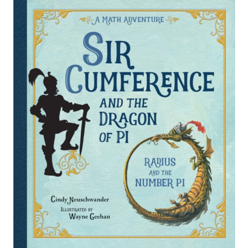 Charlesbridge Publishing,U.S. Sir Cumference and the Dragon of Pi (häftad, eng)