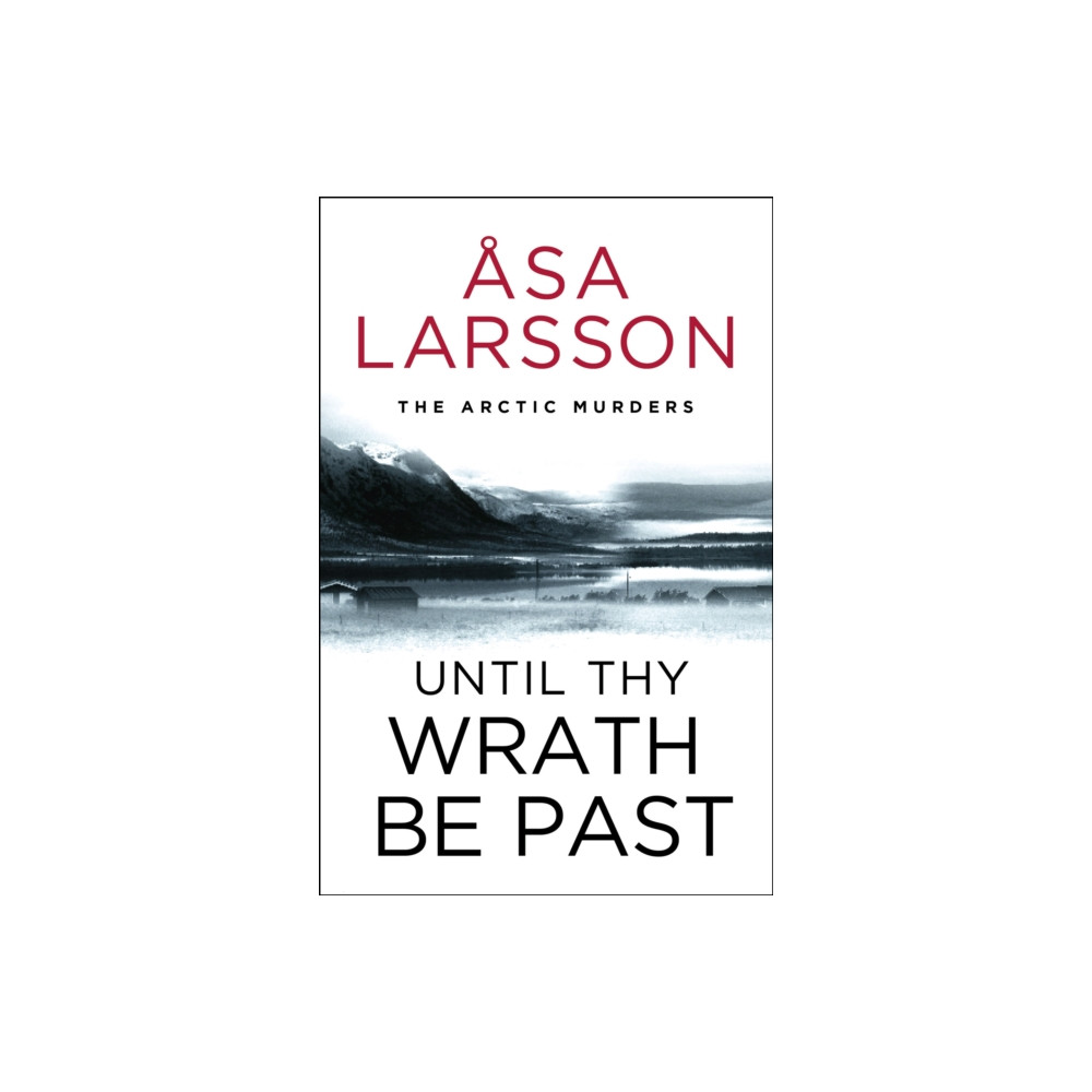 Produktbild för Until Thy Wrath Be Past (häftad, eng)