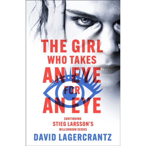Quercus Publishing The Girl Who Takes an Eye for an Eye (häftad, eng)