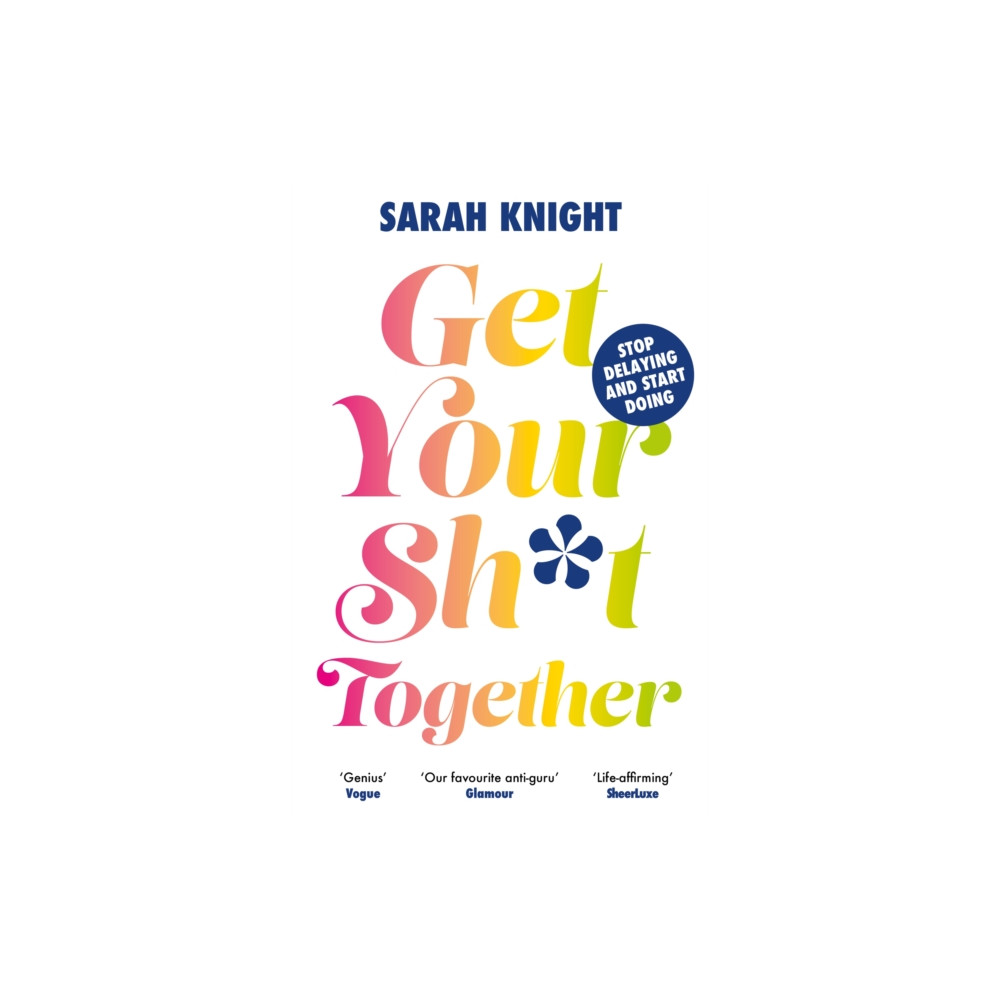 Produktbild för Get Your Sh*t Together (häftad, eng)