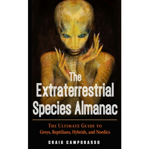 Red Wheel/Weiser The Extraterrestrial Species Almanac (häftad, eng)