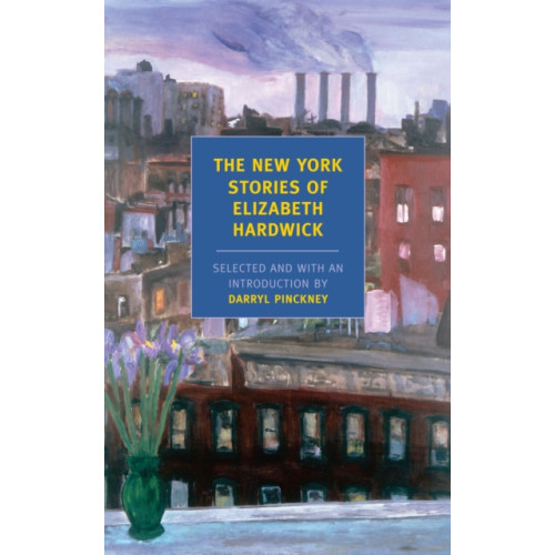 New York Review Books The New York Stories of Elizabeth Hardwick (häftad, eng)