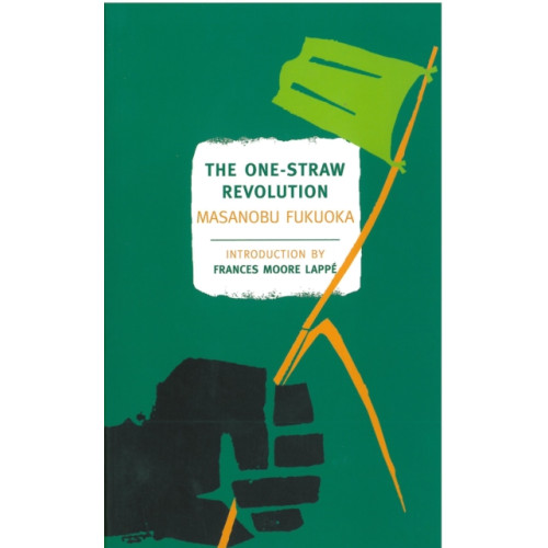 New York Review Books The One-Straw Revolution (häftad, eng)