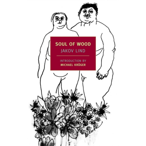 New York Review Books Soul Of Wood (häftad, eng)