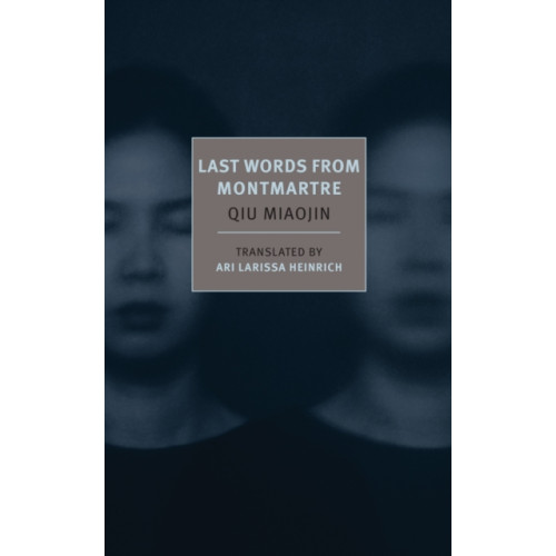 New York Review Books Last Words from Montmartre (häftad, eng)