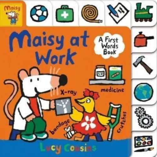 Walker Books Ltd Maisy at Work: A First Words Book (bok, board book, eng)