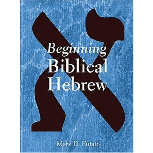 Pennsylvania State University Press Beginning Biblical Hebrew (inbunden, eng)