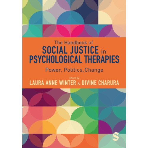 Sage Publications Ltd The Handbook of Social Justice in Psychological Therapies (häftad, eng)