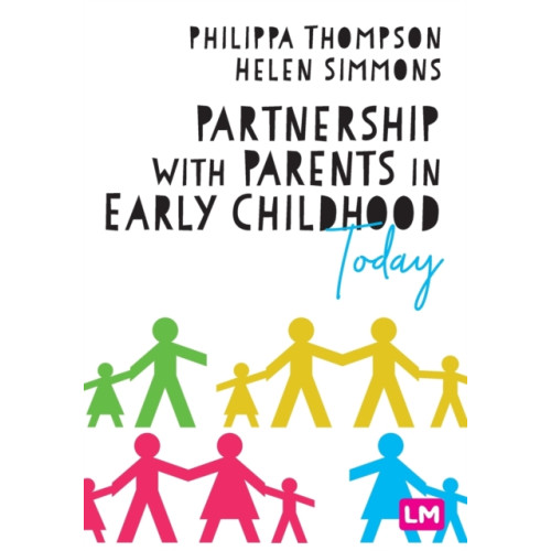 Sage Publications Ltd Partnership With Parents in Early Childhood Today (häftad, eng)