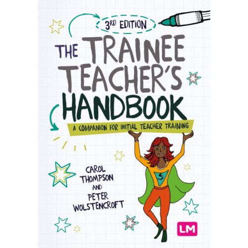 Sage Publications Ltd The Trainee Teacher's Handbook (häftad, eng)