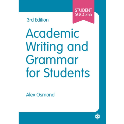 Sage Publications Ltd Academic Writing and Grammar for Students (häftad, eng)