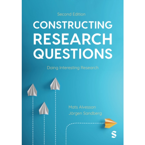 Sage Publications Ltd Constructing Research Questions (häftad, eng)