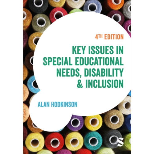 Sage Publications Ltd Key Issues in Special Educational Needs, Disability and Inclusion (häftad, eng)