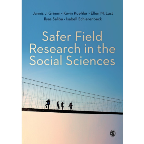 Sage Publications Ltd Safer Field Research in the Social Sciences (häftad, eng)