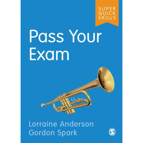 Sage Publications Ltd Pass Your Exam (häftad, eng)