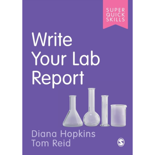 Sage Publications Ltd Write Your Lab Report (häftad, eng)