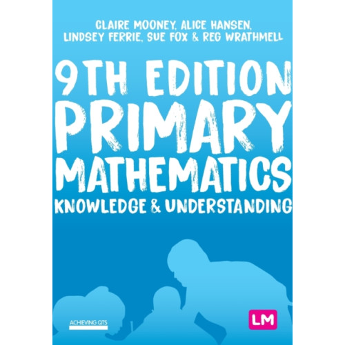 Sage Publications Ltd Primary Mathematics: Knowledge and Understanding (häftad, eng)