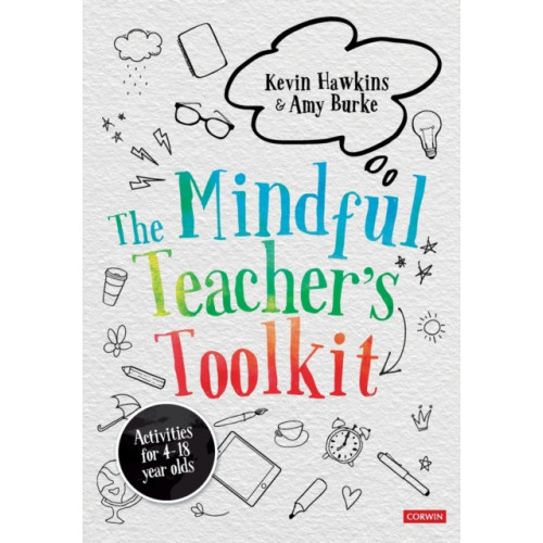 Sage Publications Ltd The Mindful Teacher's Toolkit (häftad, eng)