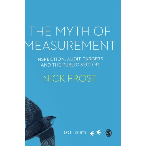 Sage Publications Ltd The Myth of Measurement (inbunden, eng)