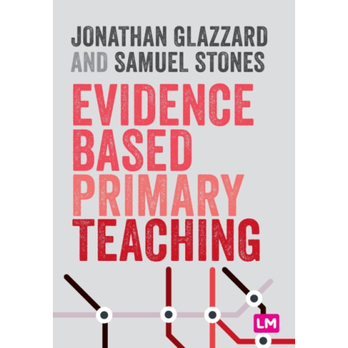 Sage Publications Ltd Evidence Based Primary Teaching (häftad, eng)