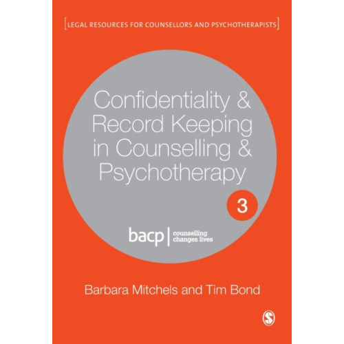 Sage Publications Ltd Confidentiality & Record Keeping in Counselling & Psychotherapy (häftad, eng)